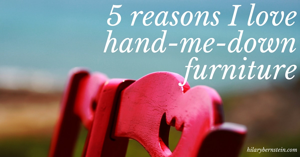 Need to furnish your home on a budget? Hand-me-down furniture is a fantastic solution! Here are 5 reasons I love it...