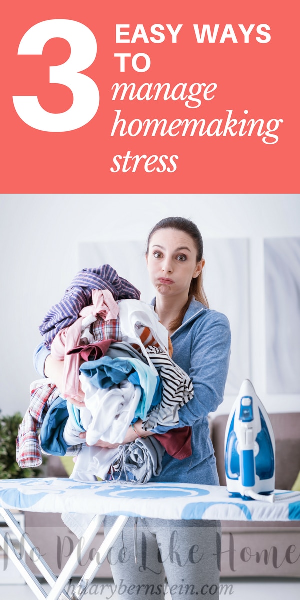 Feeling a bunch of anxiety over your homemaking? Here's how to manage homemaking stress...