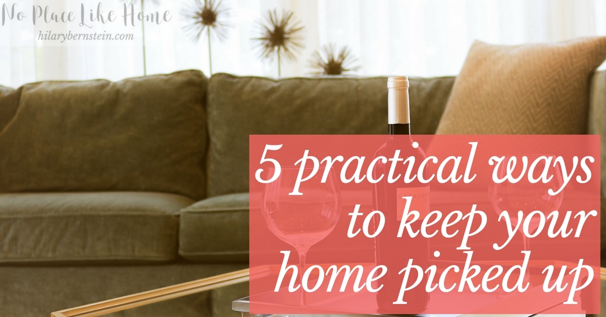 Maintaining a clean home doesn’t have to be impossible. Try these 5 practical ways to keep your home picked up.