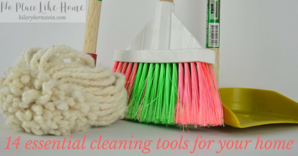 14 Essential Cleaning Tools for Your Home • Hilary Bernstein