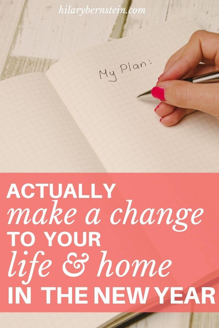 Feeling stuck with your life or homemaking this year? Make a change to your life in 2018 with one effective strategy.