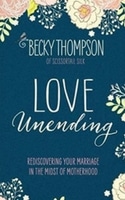 Love Unending by Becky Thompson